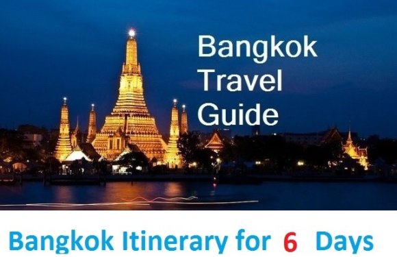 Bangkok Itinerary for 6 Days