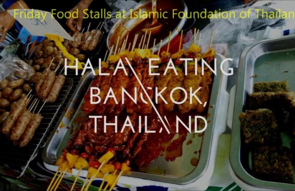 Bangkok Halal Food Guide: