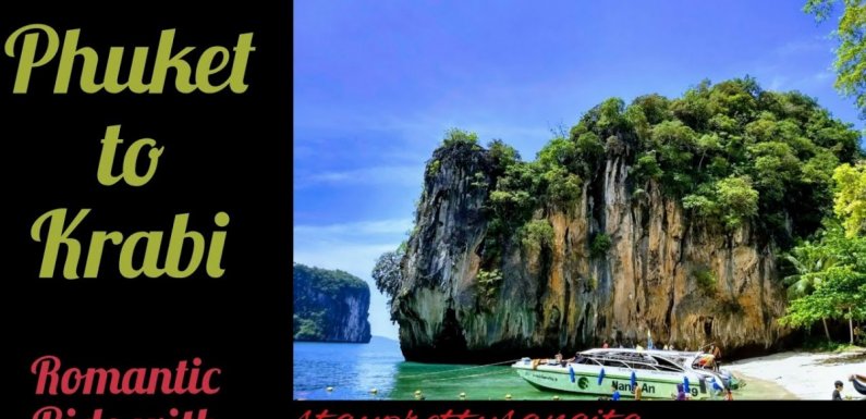 How to get from Phuket To Krabi ? By Taxi, Car & Flight